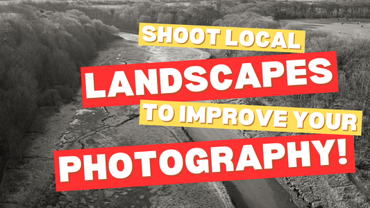 Why Local Landscape Photography Will Make You a Better Photographer